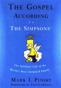 Enlarge image Cover: The Gospel According to the "Simpsons" - Westminster/John Knox Press,U.S.