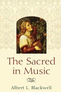 Cover: The Sacred in Music - Westminster/John Knox Press,U.S.