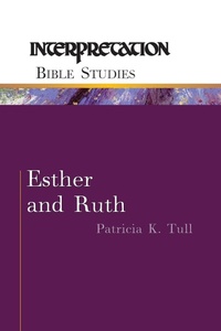 Enlarge image Cover: Esther and Ruth - Westminster/John Knox Press,U.S.