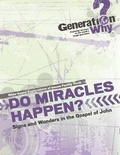Cover: Do Miracles Happen? - Faith & Life Press