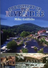 Enlarge image Cover: History of the River Dee, The - Llygad Gwalch Cyf
