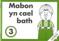 Cover: Cyfres Mabon:3. Mabon yn Cael Bath - Gomer Press