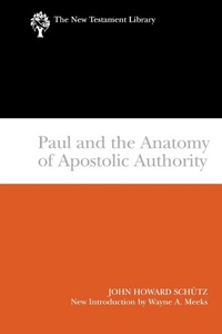 Bild: Paul and the Anatomy of Apostolic Authority - Westminster/John Knox Press,U.S.