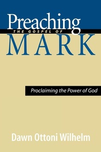Bild: Preaching the Gospel of Mark - Westminster/John Knox Press,U.S.