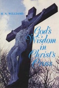 Cover: God's Wisdom in Christ's Cross - Mirfield Publications