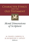 Cover: Character Ethics and the Old Testament - Westminster/John Knox Press,U.S.