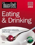 Cover: "Time Out" Eating and Drinking Guide 2003 - Time Out Publications Ltd