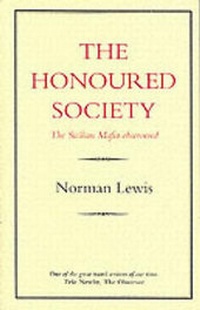 Abbildung von: The Honoured Society - Eland Publishing Ltd
