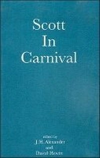 Enlarge image Cover: Scott in Carnival - Association for Scottish Literary Studies
