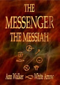 Cover: The Messenger the Messiah - Ann Walker