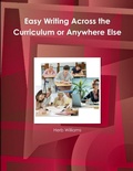 Cover: Easy Writing Across the Curriculum or Anywhere Else - Lulu.com