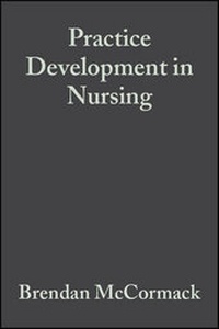 Enlarge image Cover: Practice Development in Nursing - Wiley-Blackwell