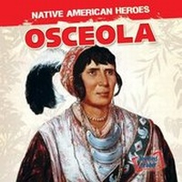 Enlarge image Cover: Osceola - Gareth Stevens Publishing