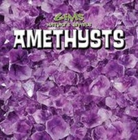 Enlarge image Cover: Amethysts - Gareth Stevens Publishing