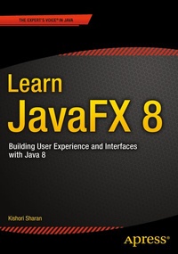 Enlarge image Cover: Learn JavaFX 8 - Apress
