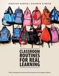 Cover: Classroom Routines for Real Learning - Pembroke Publishing Ltd
