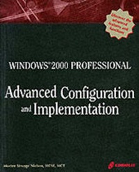 Enlarge image Cover: Windows 2000 Professional Advanced Configuration - Coriolis Group,U.S.