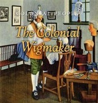 Enlarge image Cover: The Colonial Wigmaker - Cavendish Square Publishing