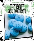Cover: Ritalin and Adderall - Cavendish Square Publishing