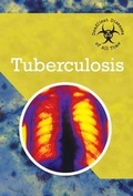 Cover: Tuberculosis - Cavendish Square Publishing