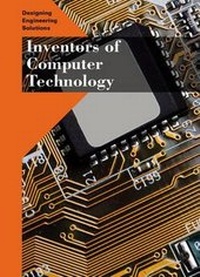 Abbildung von: Inventors of Computer Technology - Cavendish Square Publishing