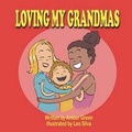 Cover: Loving My Grandmas - Mirror Publishing
