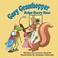 Cover: Gary Grasshopper Helps Harry Hear - Mirror Publishing