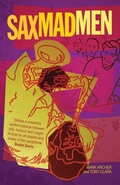 Cover: Sax Madmen - New Generation Publishing