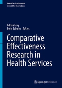 Enlarge image Cover: Comparative Effectiveness Research in Health Services - Springer