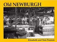 Enlarge image Cover: Old Newburgh - Stenlake Publishing