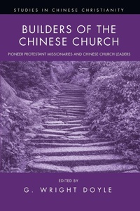 Enlarge image Cover: Builders of the Chinese Church - Wipf & Stock Publishers