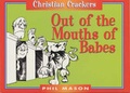 Cover: Out of the Mouth of Babes - Monarch Books
