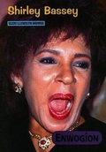 Cover: Cyfres Enwogion: Shirley Bassey - CAA Cymru
