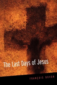 Bild: The Last Days of Jesus - Westminster/John Knox Press,U.S.