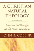 Cover: A Christian Natural Theology, Second Edition - Westminster/John Knox Press,U.S.