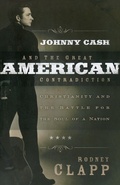 Cover: Johnny Cash and the Great American Contradiction - Westminster/John Knox Press,U.S.