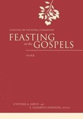Cover: Feasting on the Gospels--Mark - Westminster/John Knox Press,U.S.
