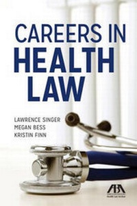 Abbildung von: Careers in Health Law - American Bar Association
