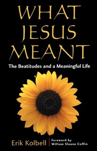 Bild: What Jesus Meant - Westminster/John Knox Press,U.S.