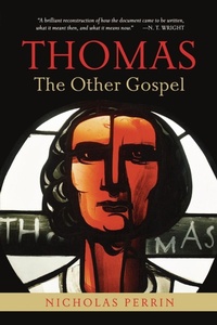 Bild: Thomas, the Other Gospel - Westminster/John Knox Press,U.S.