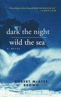 Cover: Dark the Night, Wild the Sea - Westminster/John Knox Press,U.S.