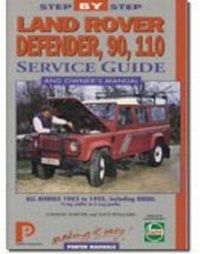 Enlarge image Cover: Land Rover Defender, 90 and 110 Step-by-step Service Guide - Porter Publishing