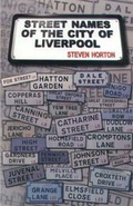 Cover: Street Names of the City of Liverpool - Countyvise Ltd