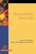 Cover: Christ and the Moral Life - Westminster/John Knox Press,U.S.