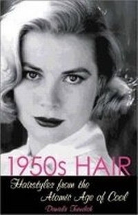 Abbildung von: 1950s Hair - Streamline Press