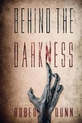Cover: Behind the Darkness - Severed Press