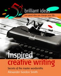 Enlarge image Cover: Inspired Creative Writing - Infinite Ideas Limited