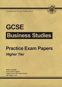 Abbildung von: GCSE Business Studies Practice Papers - Higher - Coordination Group Publications Ltd (CGP)