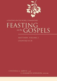 Enlarge image Cover: Feasting on the Gospels--Matthew: Volume 2 - Westminster/John Knox Press,U.S.