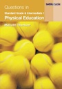 Cover: Physical Education Questions in Standard Grade and Intermediate 1 - Leckie & Leckie
